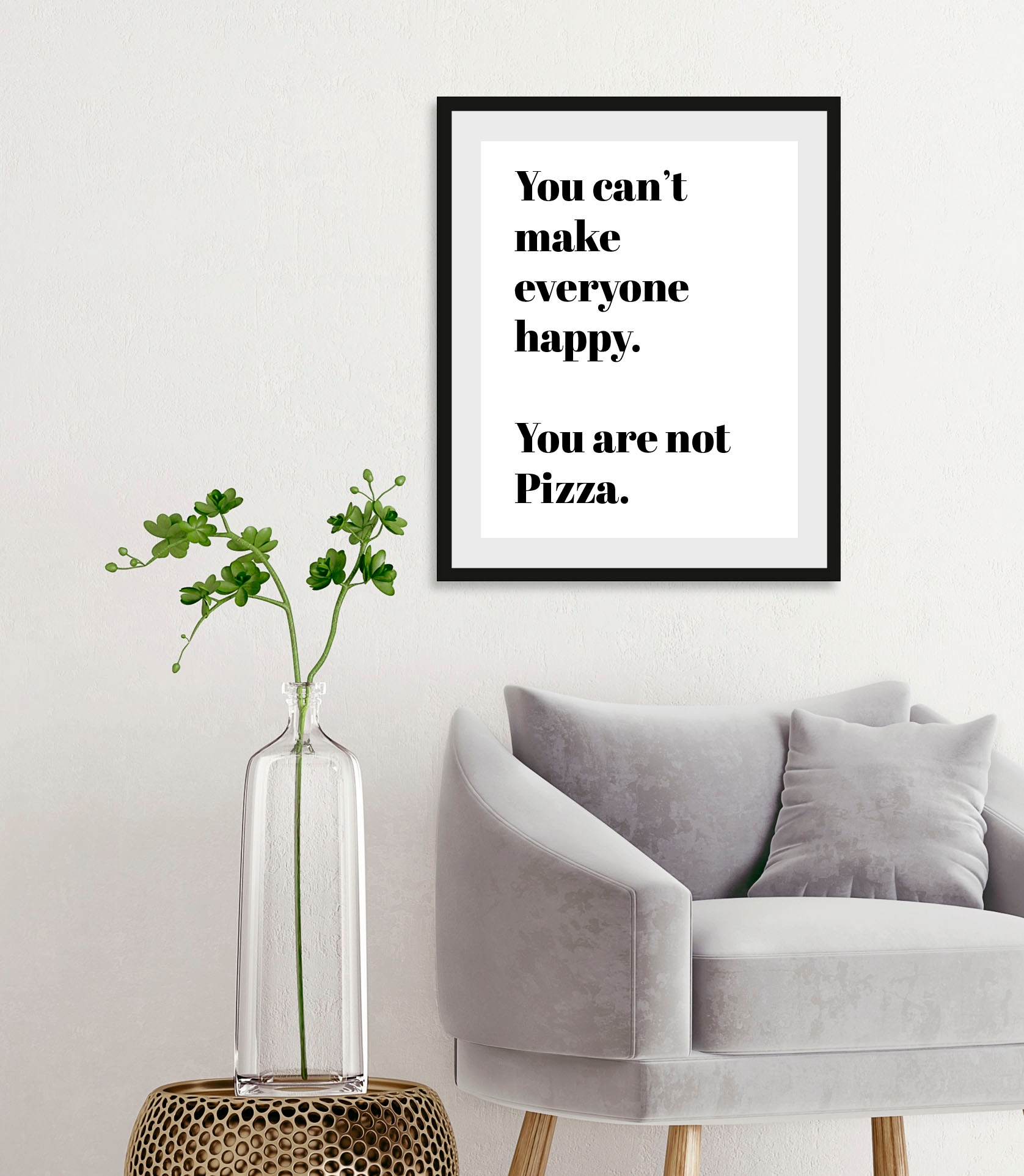 queence Bild »You are not Pizza«, Schriftzüge-Schriftzug-Sprüche & Texte-Humor-Schwarz-Weiß, (1 St.), HD Premium Poster-Druck inkl. Holzrahmen