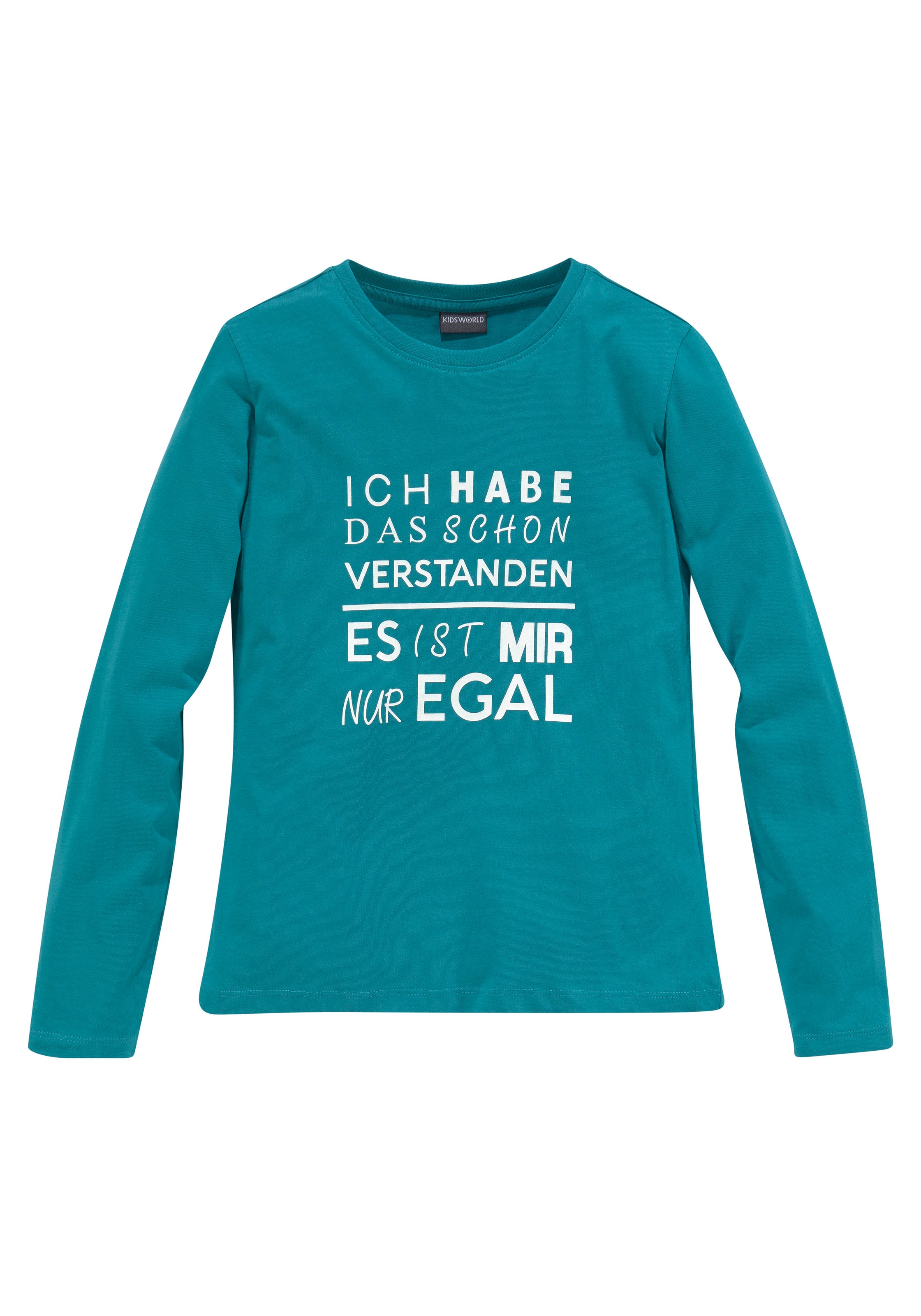 KIDSWORLD Langarmshirt »Ich hab das schon verstanden - es ist mir nur egal«, Langarm, Basic-Passform, mit Statements/Sprüchen