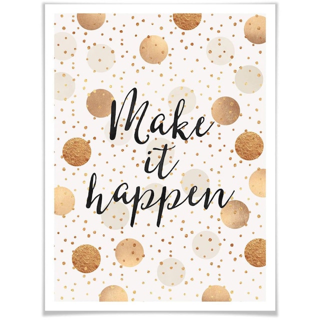 Wall-Art Poster »Make it Happen - Dots«, Schriftzug, (1 St.) bequem  bestellen