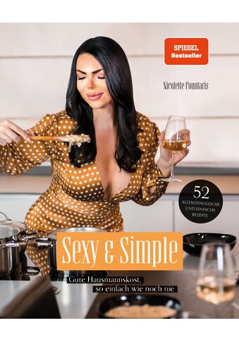 Buch »Sexy & Simple. Gute Hausmannskost, so einfach wie noch nie / Mademoiselle... kaufen