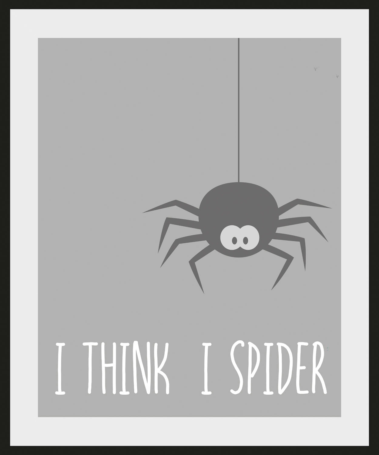 queence Bild »Spinne«, Schriftzug-Humor-Sprüche & Texte-Schwarz-Weiß-Insekten, (1 St.), HD Premium Poster-Druck inkl. Holzrahmen