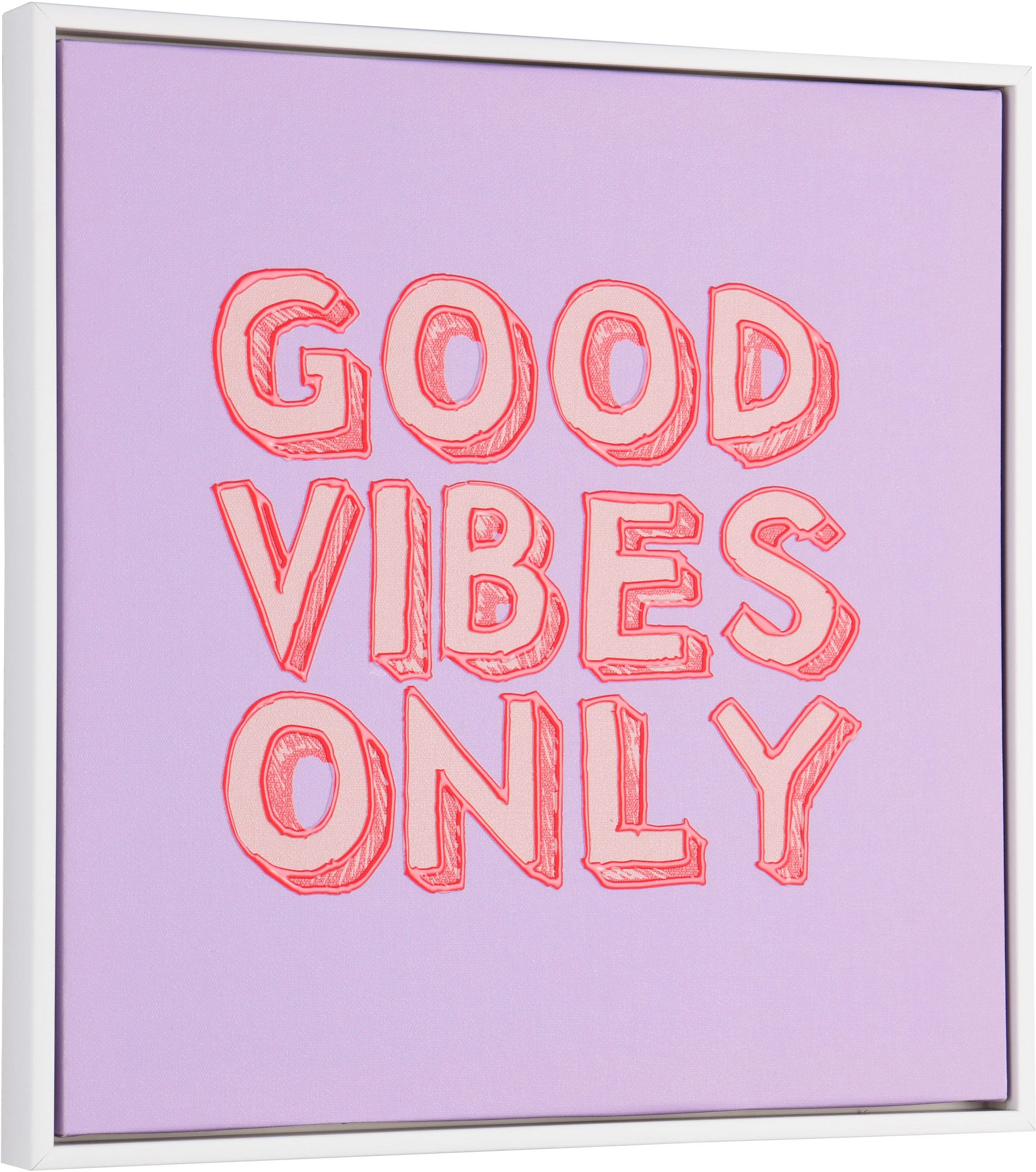 MIRRORS AND MORE Kunstdruck »ONLY« 1 Stk. tlg. Kunstwerk mit positivem Spruch