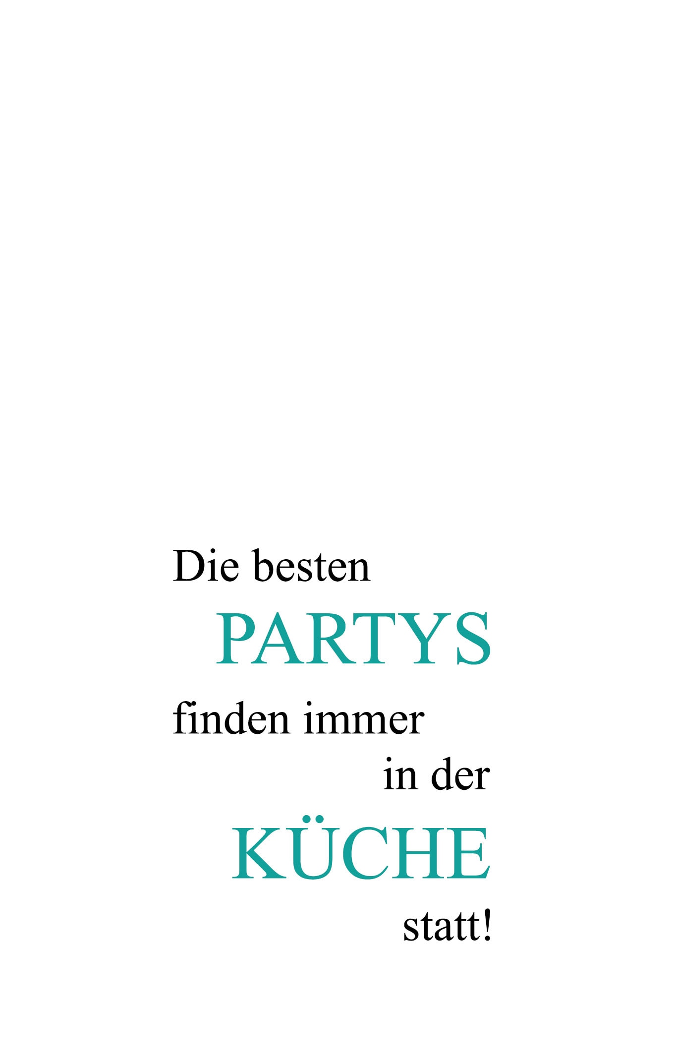 Wanddekoobjekt queence auf Stahlblech »Partys und Schriftzug Raten auf bestellen Küche«,