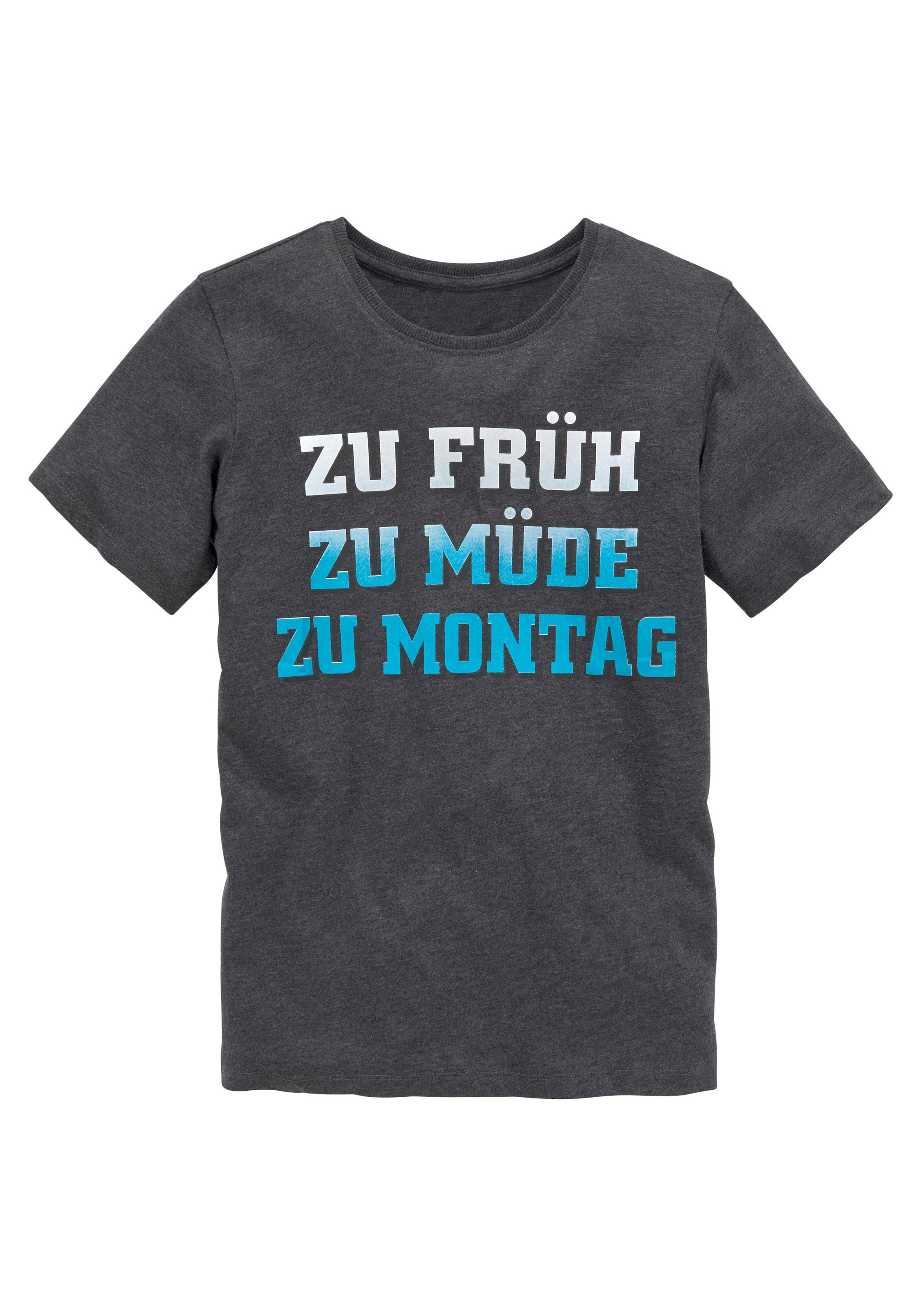 KIDSWORLD T-Shirt »ZU FRÜH, ZU MÜDE...«, Spruch bei