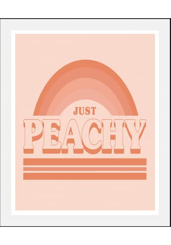 Bild »Just Peachy«, Schriftzüge, (1 St.)