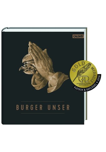 Buch »Burger Unser / Hubertus Tzschirner, Nicolas Lecloux, Dr. Thomas Vilgis, Nils... kaufen