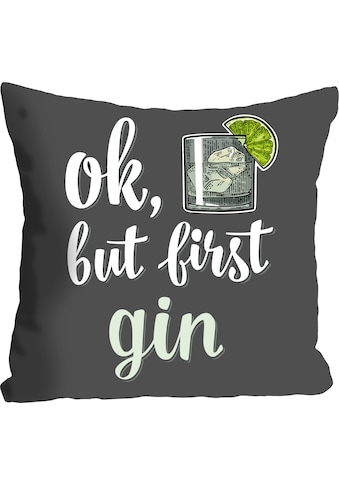 Dekokissen »ok, but first gin«