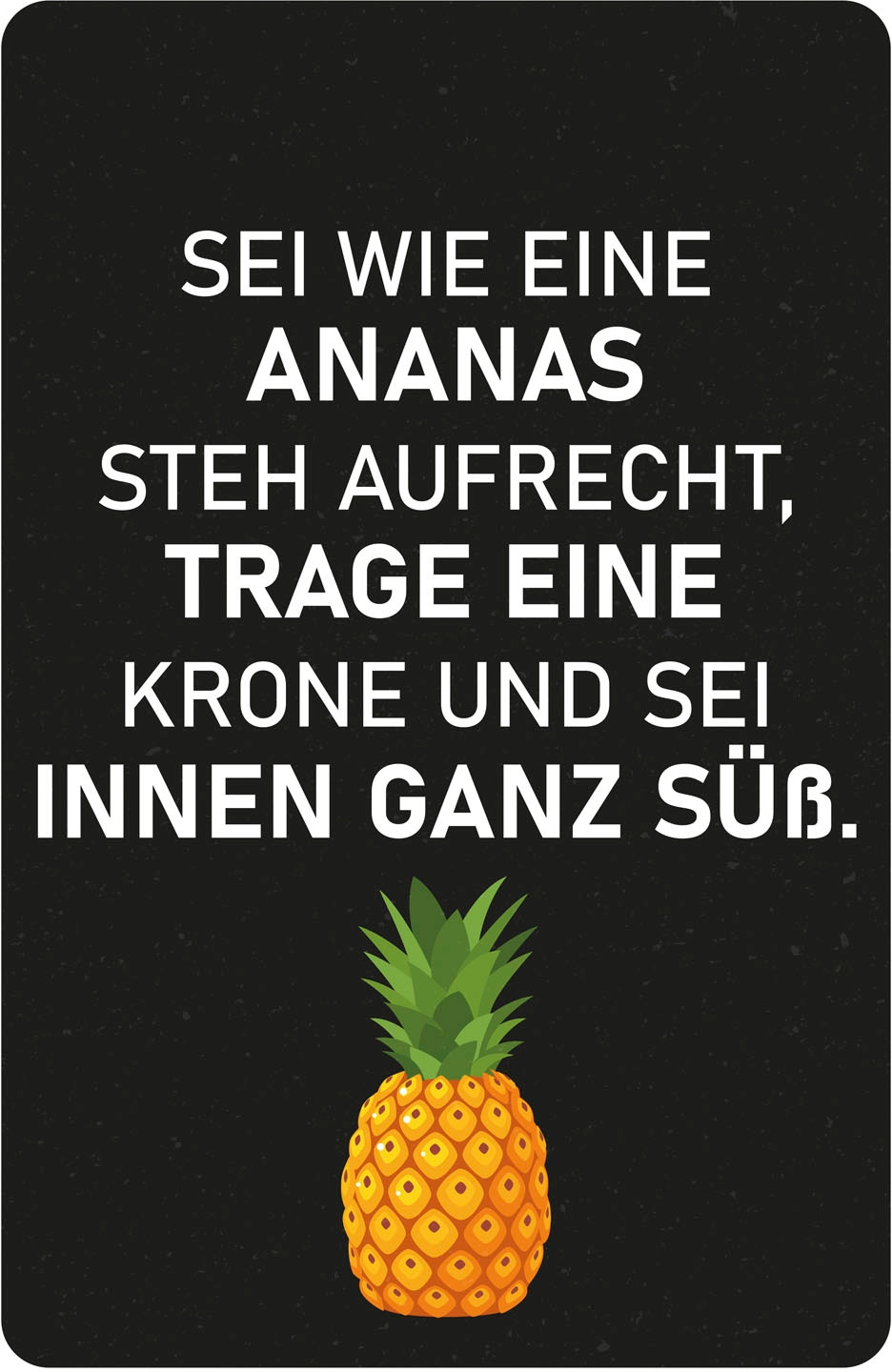 queence Metallbild »Ananas«, (1 St.), Stahlschild, Blechschild, witzige Sprüche, Ananas