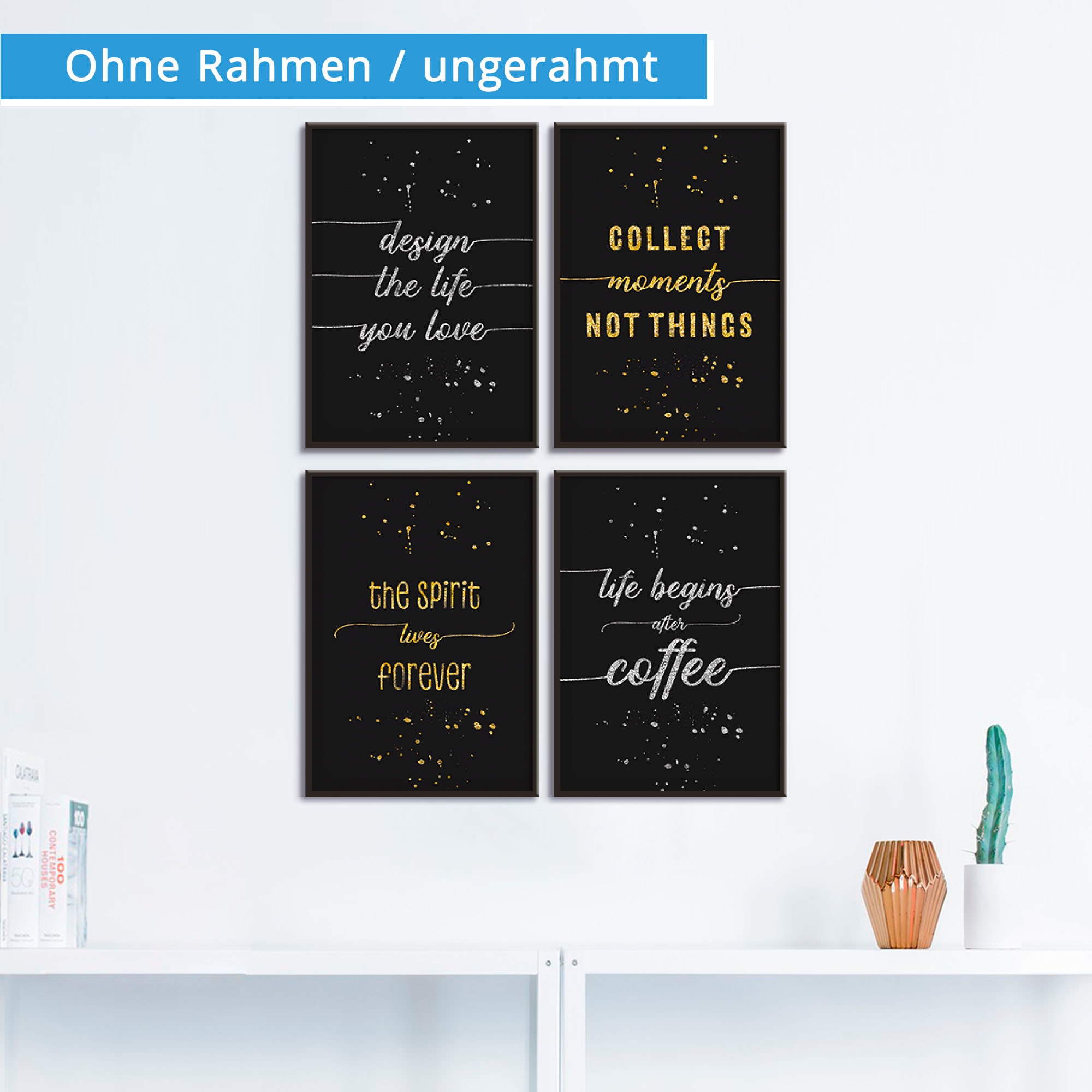 Artland Poster »SILBER & GOLD 4 Lebensweisheiten«, Sprüche & Texte, (4 St.), Poster, Wandbild, Bild, Wandposter