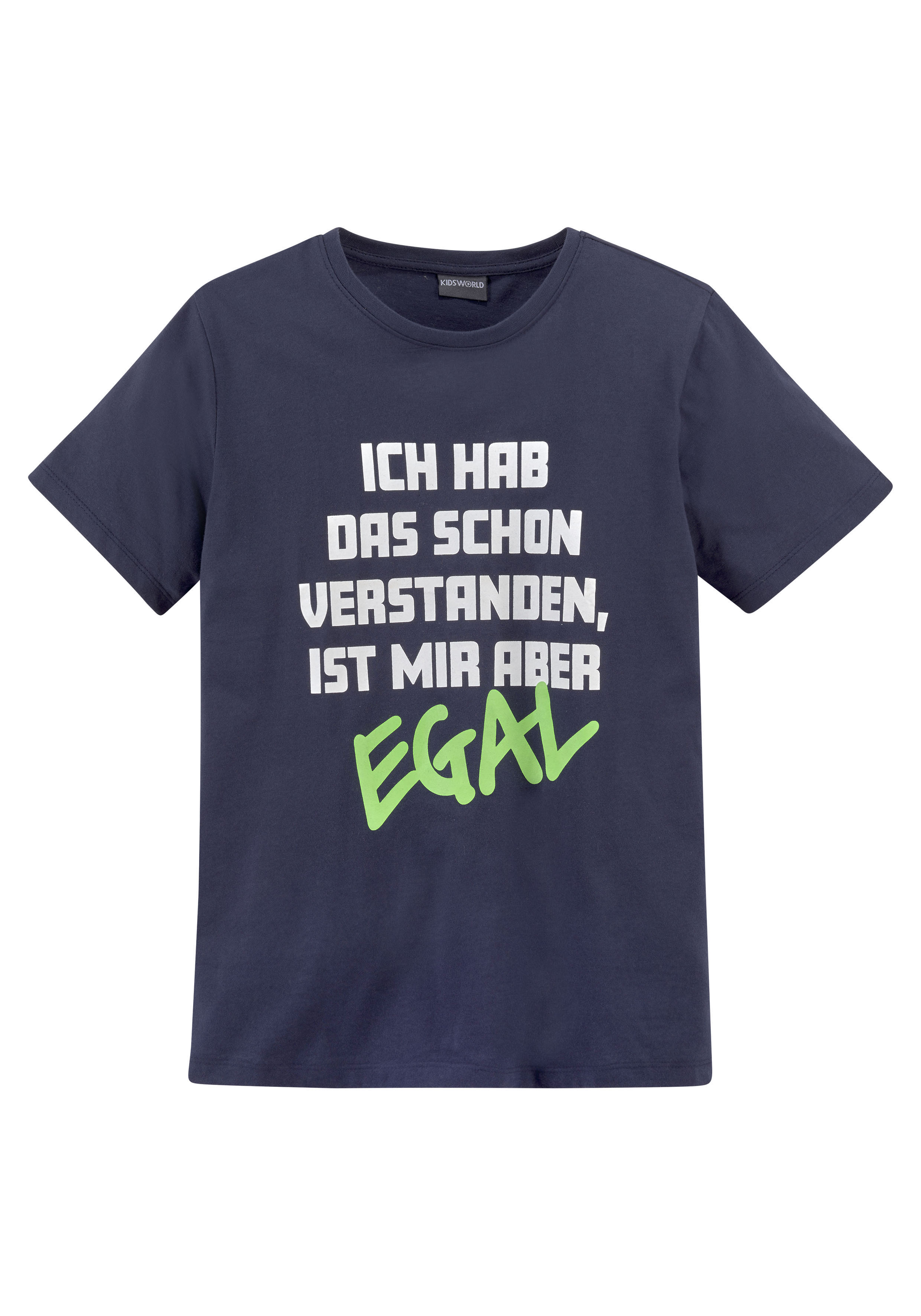 KIDSWORLD T-Shirt »ICH HAB DAS bei VERSTANDEN...«, SCHON Spruch