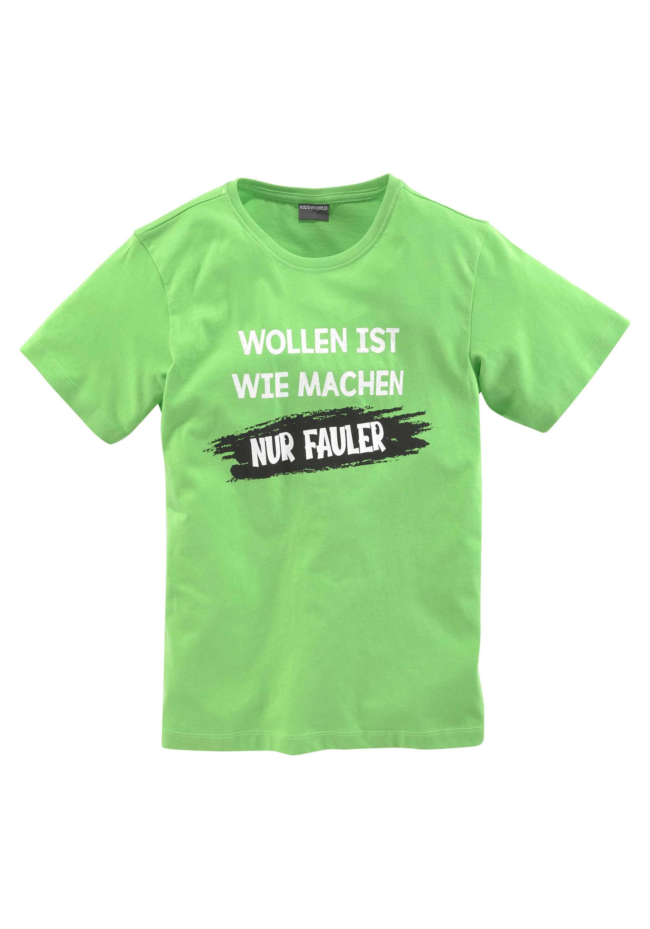 KIDSWORLD T-Shirt »WOLLEN WIE bei Spruch IST MACHEN....«