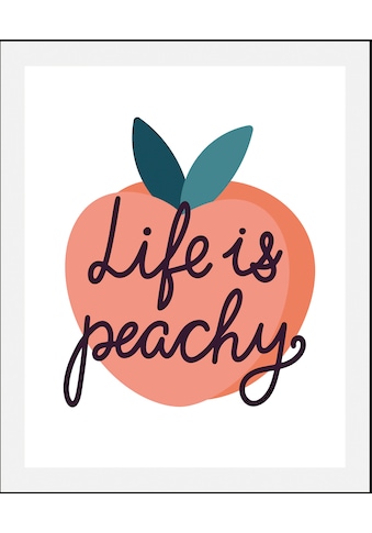 Bild »Life is peachy«, Schriftzüge, (1 St.)