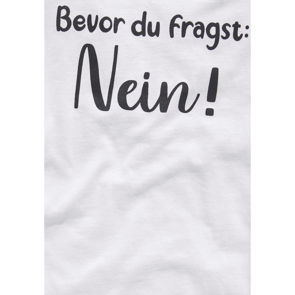 KIDSWORLD T-Shirt »Bevor Du fragst:  NEIN!«