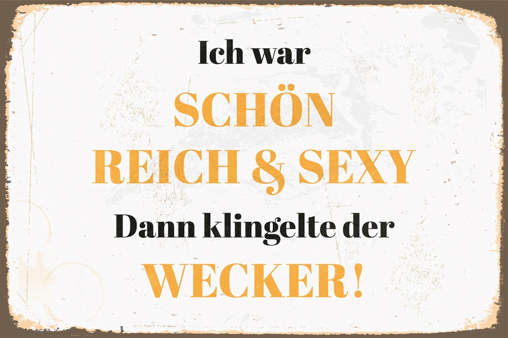 queence Metallbild »Reich, Schön & Sexy« Schriftzug | Schriftzüge 1 Stk. tlg. Stahlschilder