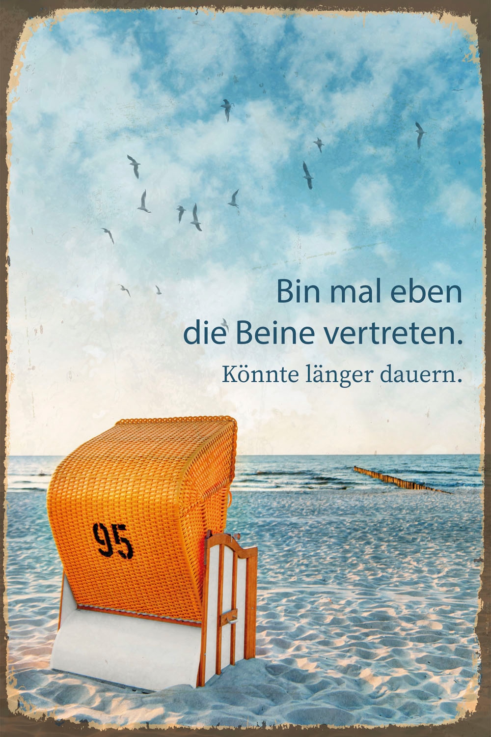queence Metallbild »Beine vertreten«, Strand-Strandbilder-Düne-Schriftzug-Schriftzüge, (1 St.), Stahlschild, Blechschild, Strand, Möwen, Stranskorb, Spruch