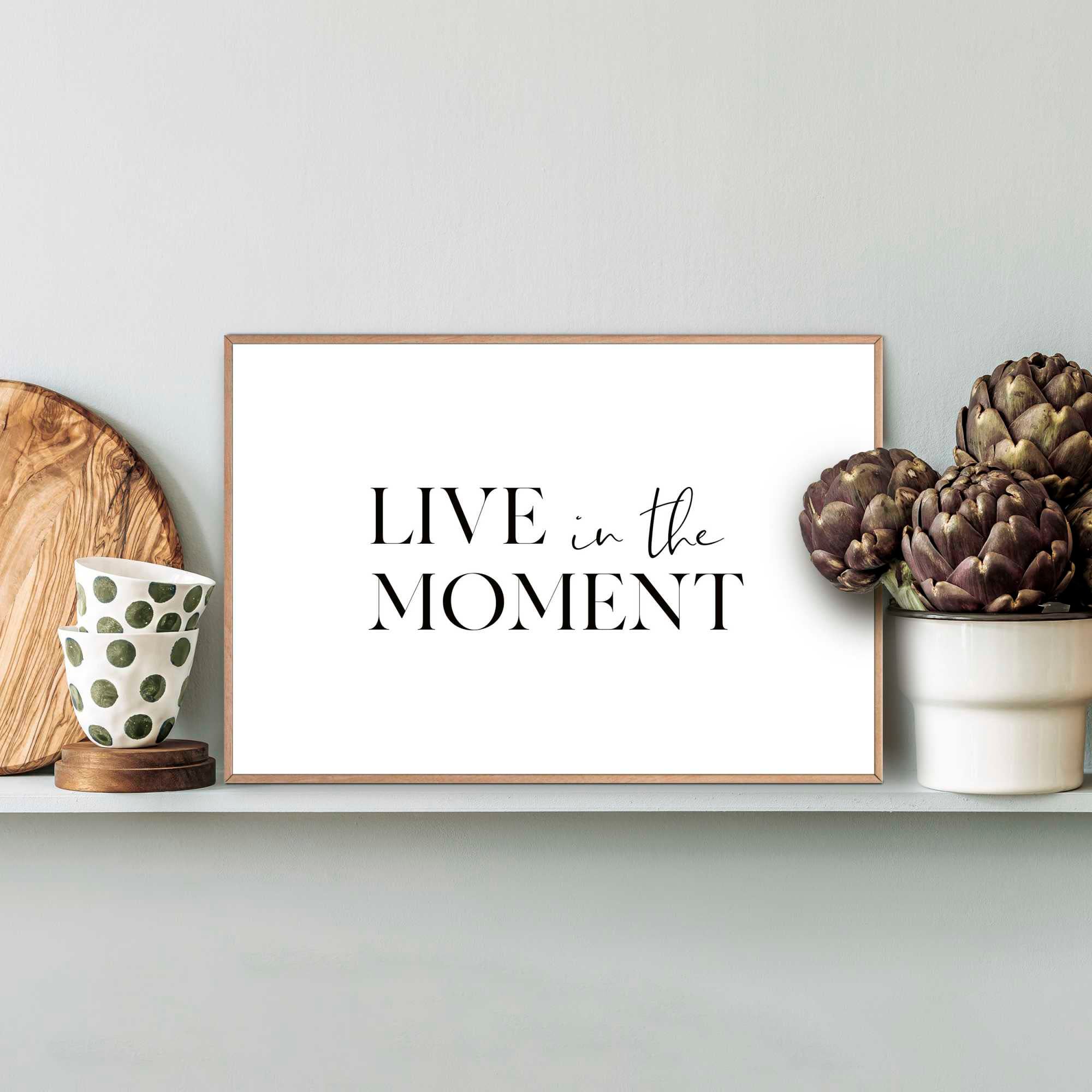 Reinders! Poster »Live in the Moment«