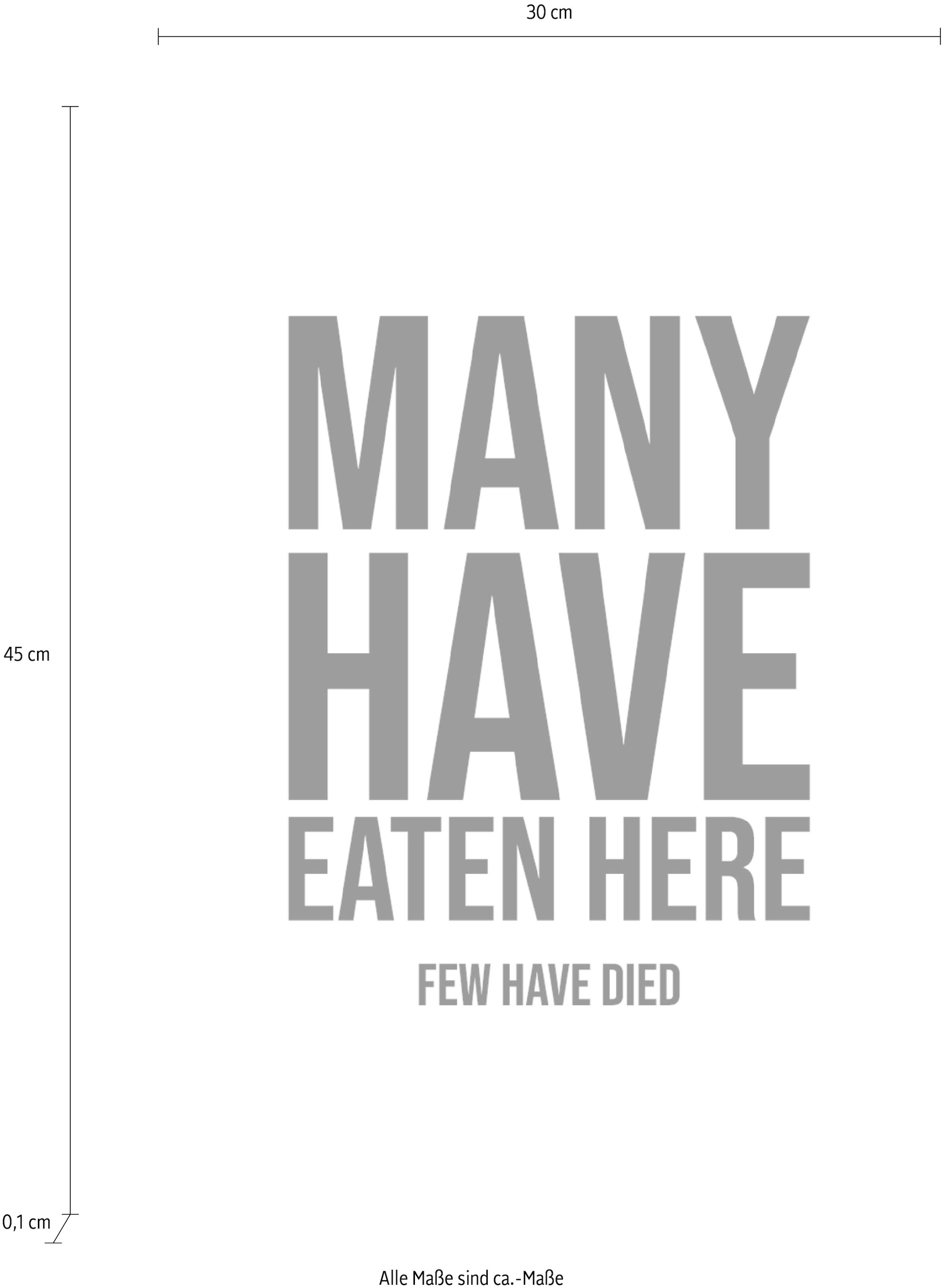 queence Wanddekoobjekt »Many have eaten here ...«, Stahlschild, Blechschild, Spruch, Witzig, Wanddeko, retro, 20x30cm
