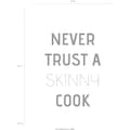 queence Wanddekoobjekt »Never trust a skinny cook«, Schriftzug auf Stahlblech