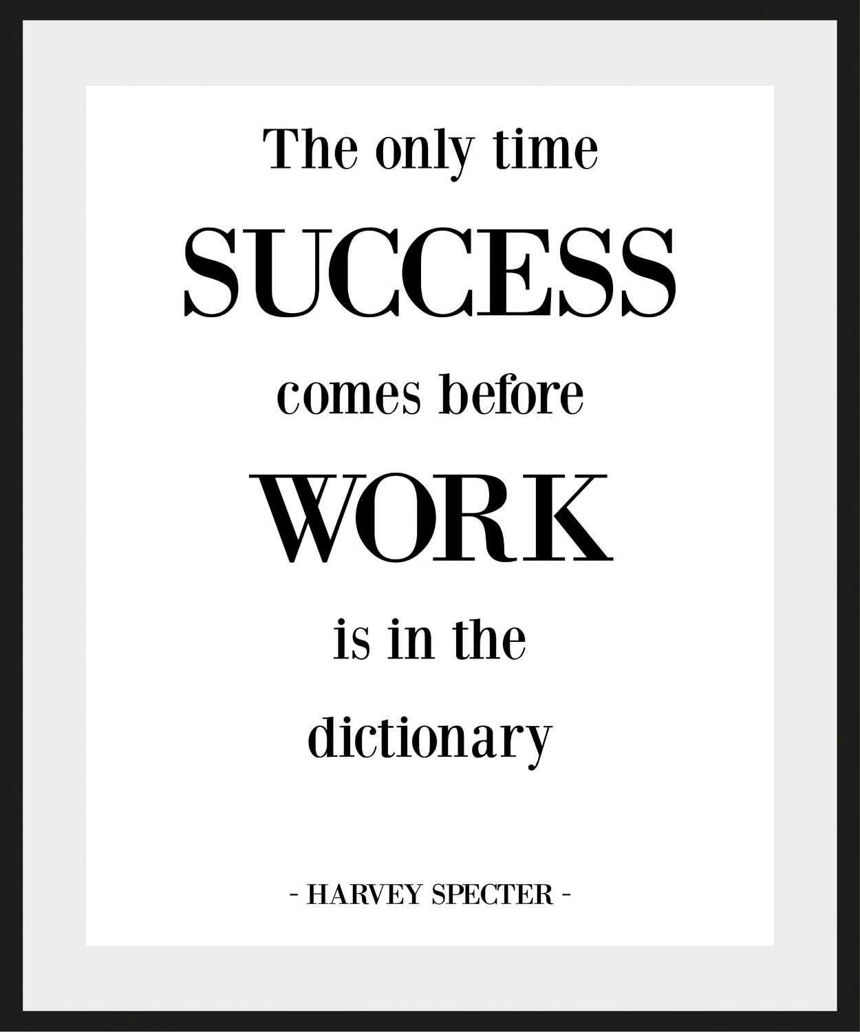 Bild »SUCCESS BEFORE WORK«, (1 St.)