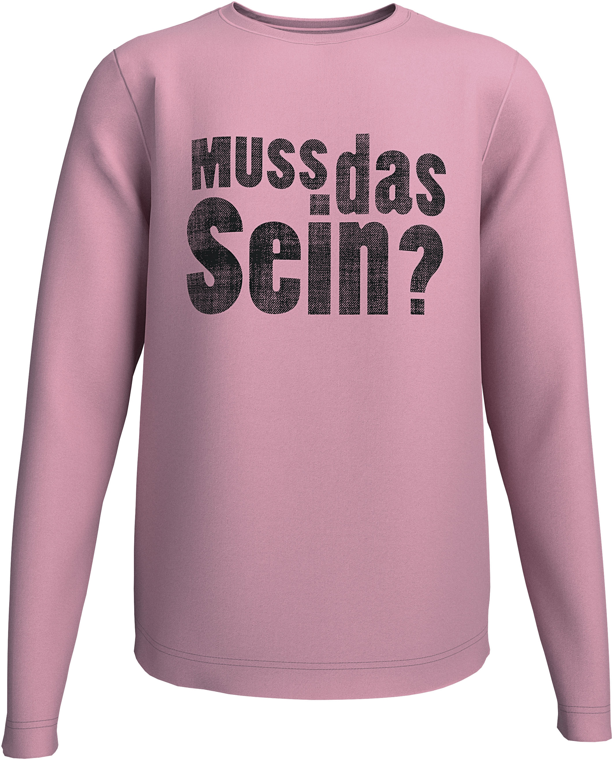 KIDSWORLD Langarmshirt »Spruch: MUSS DAS SEIN« Lässiger Sprüche-Print