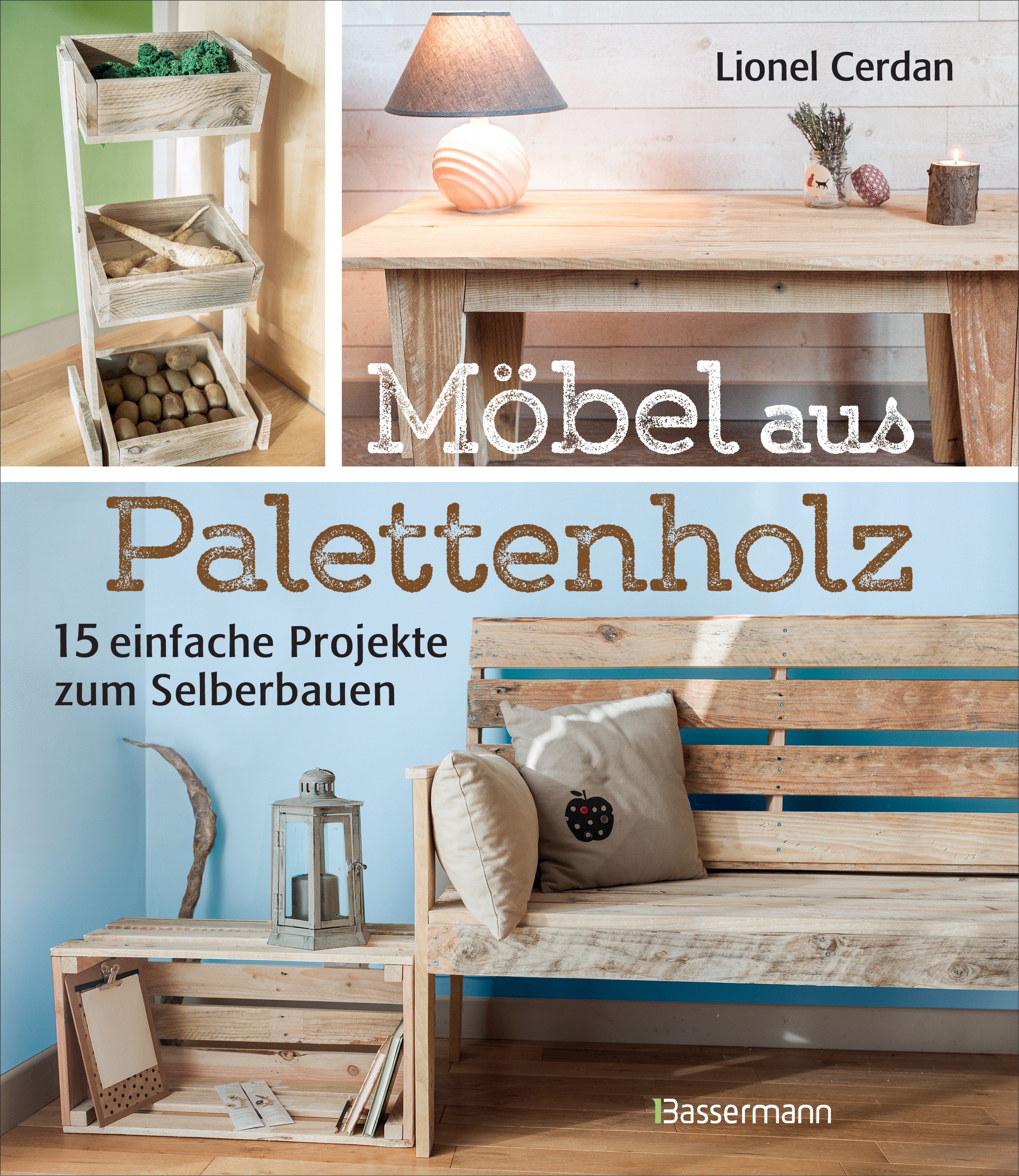 Buch Möbel aus Palettenholz / Lionel Cerdan bei Universal.at