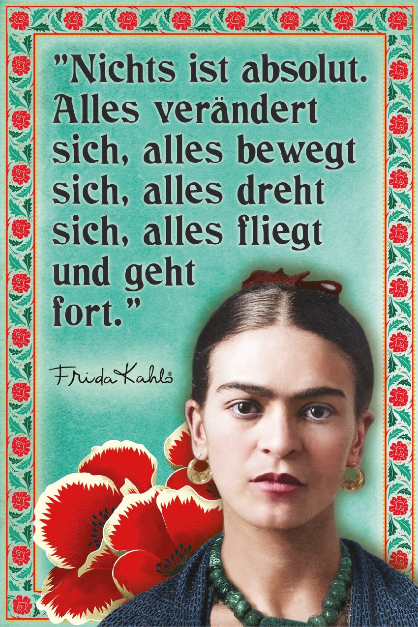 LuckyLinde Wanddekoobjekt »Frida Kahlo - Nichts ist absolut«, (1 St.), Exklusive JANOSCH Kindermotive, Stahlschild
