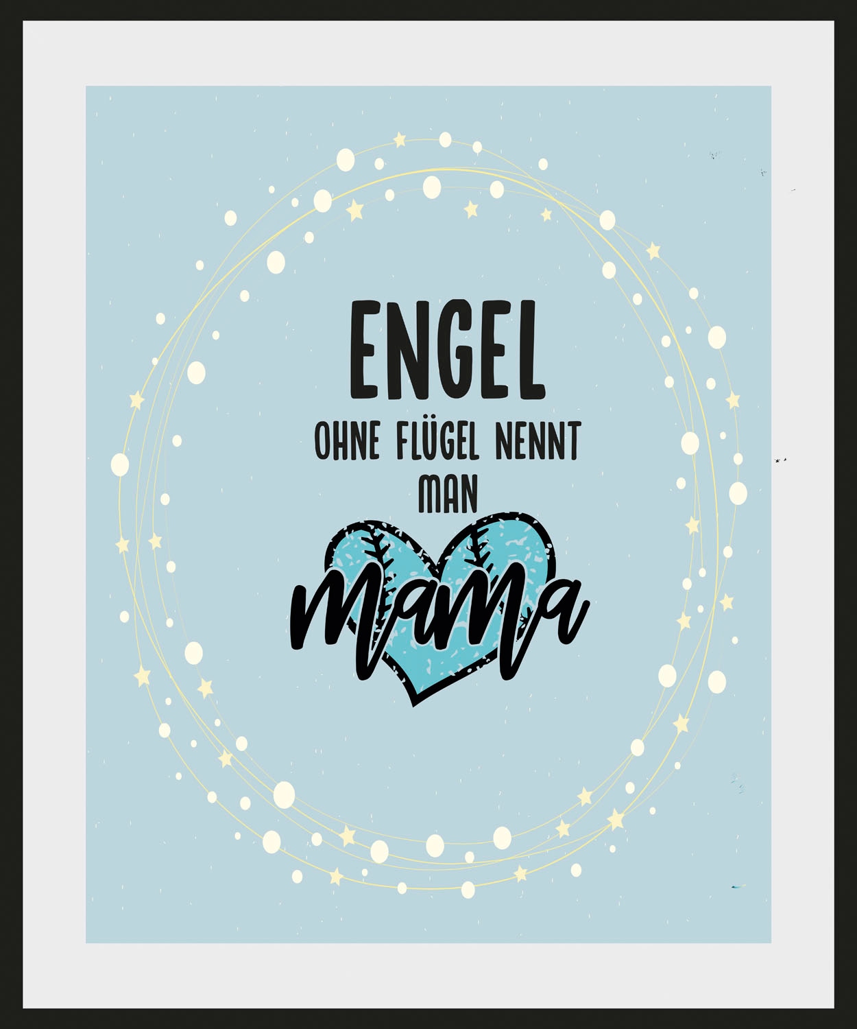 queence Bild »ENGEL OHNE FLÜGEL NENNT MAN MAMA«, Schriftzug-Sprüche &...