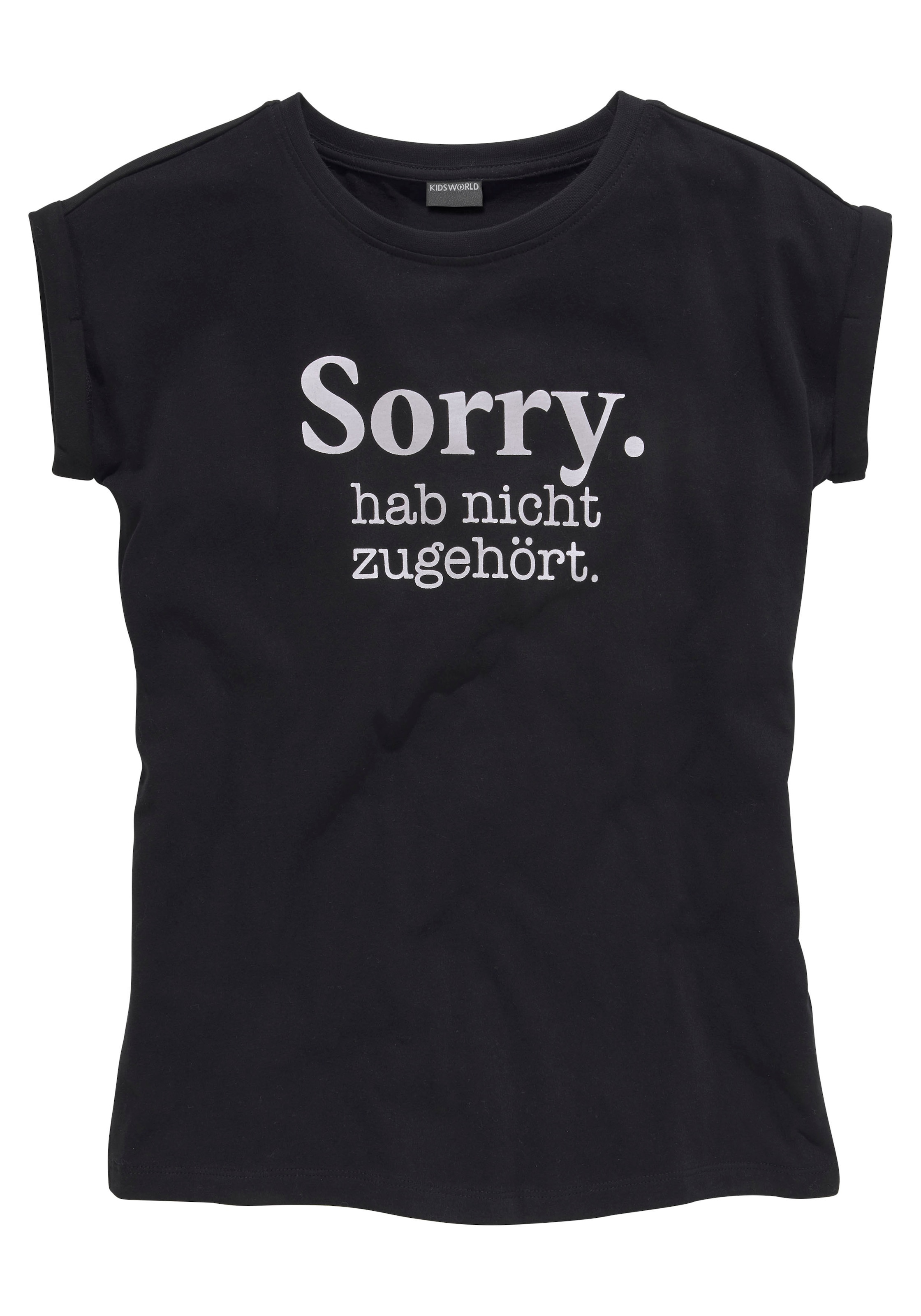 KIDSWORLD T-Shirt »Sorry. hab nicht weiter zugehört.«, Form bei ♕ in legerer