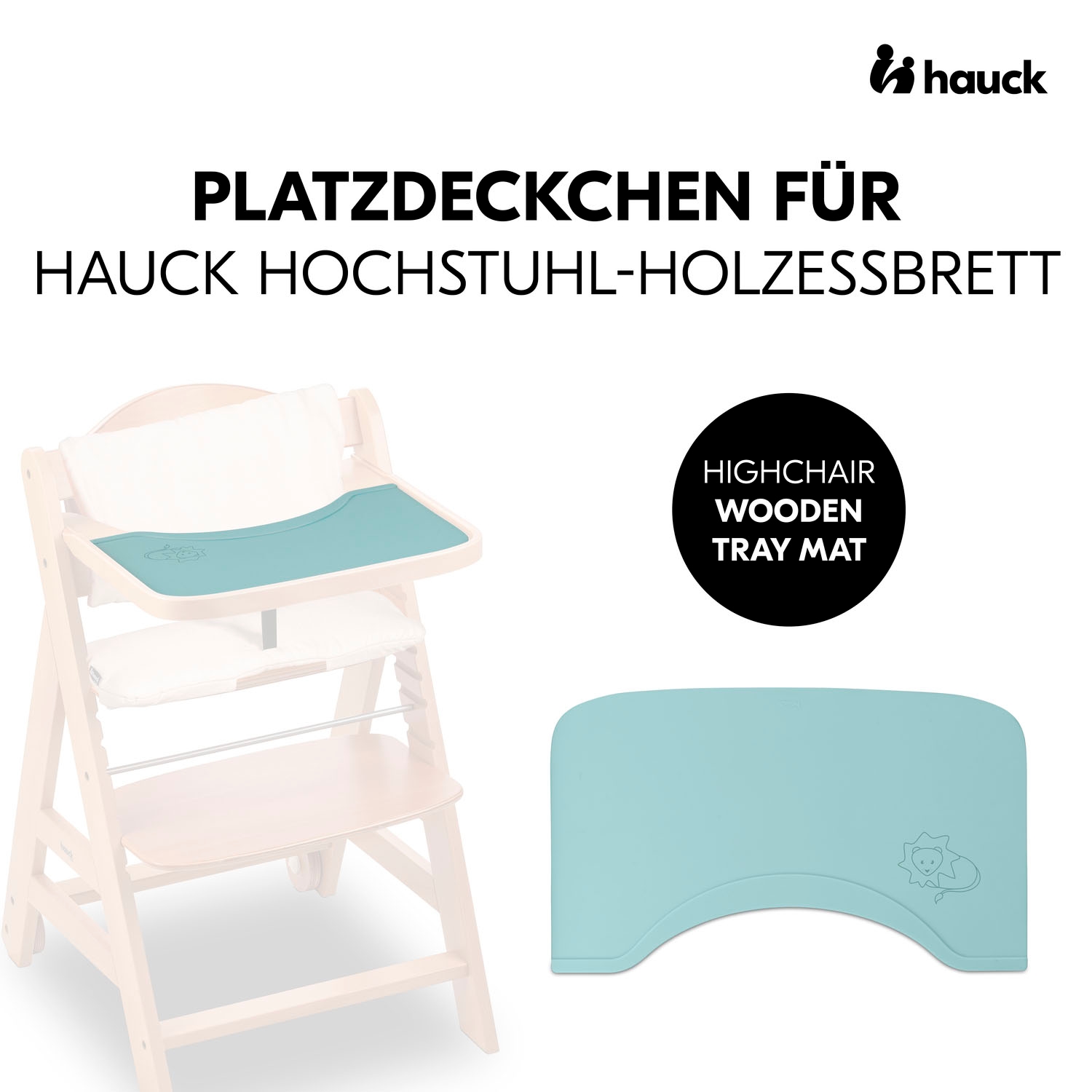 Hauck Platzset »Highchair Wooden Tray Mat, Lion Mint«, für Hochstuhl-Essbretter