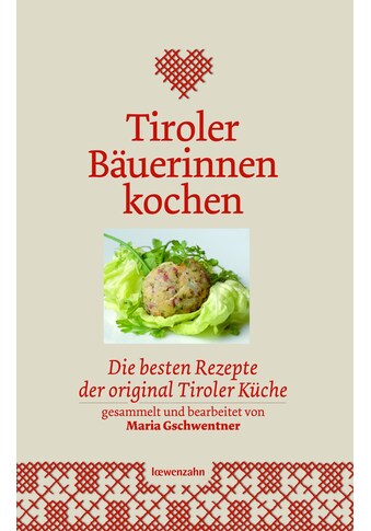 Buch »Tiroler Bäuerinnen kochen / Maria Gschwentner« kaufen