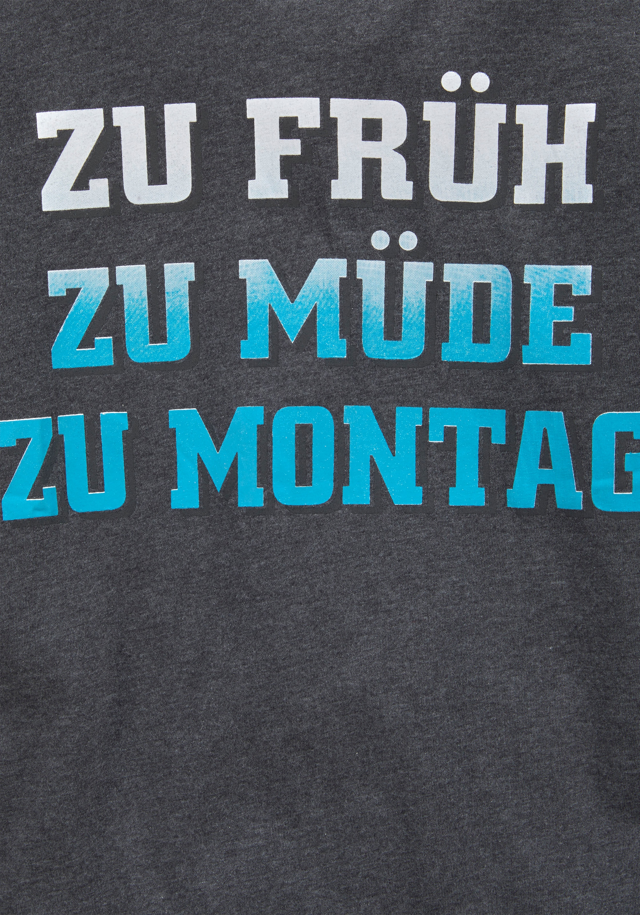 T-Shirt Spruch »ZU bei MÜDE...«, FRÜH, KIDSWORLD ZU
