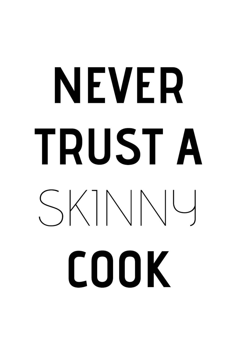 queence Wanddekoobjekt »Never trust a bequem cook«, bestellen Schriftzug auf Stahlblech skinny